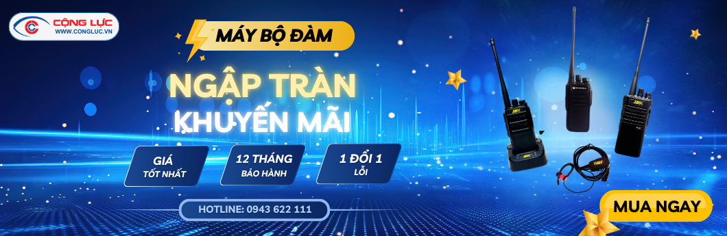 Cộng Lực bán và cho thuê máy bộ đàm cầm tay uy tín, giá tốt tại Hải Phòng